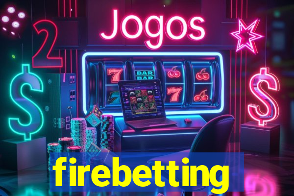 firebetting