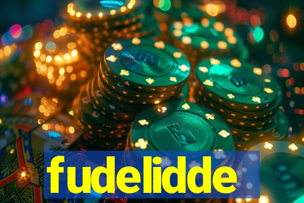 fudelidde