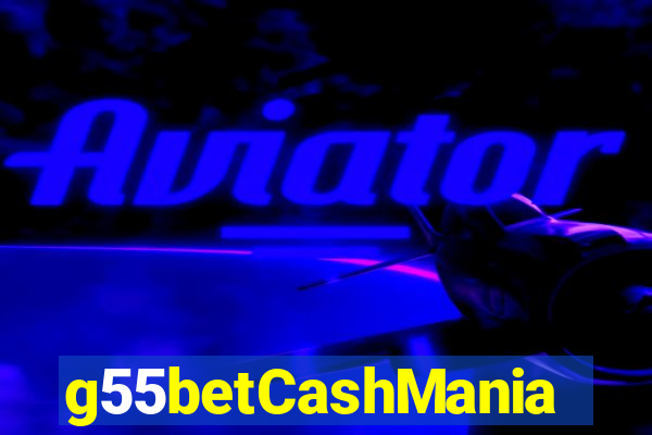 g55betCashMania