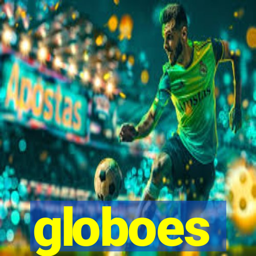 globoes