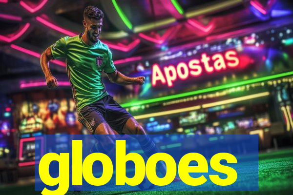 globoes