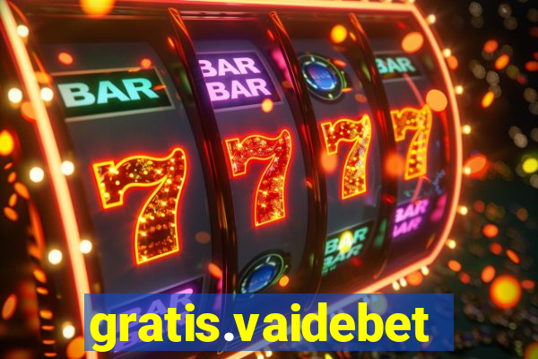 gratis.vaidebet