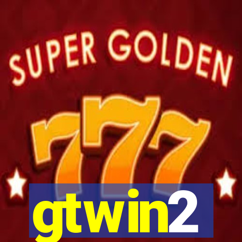 gtwin2