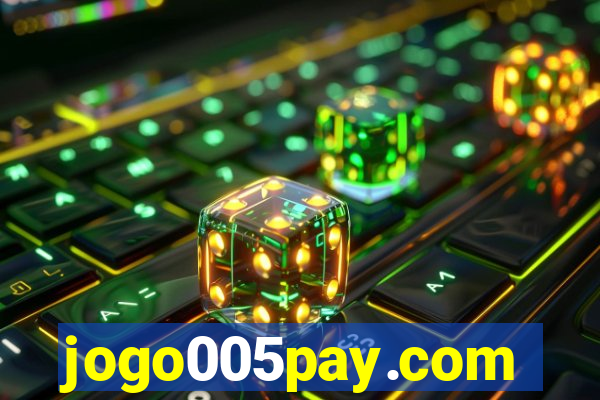 jogo005pay.com