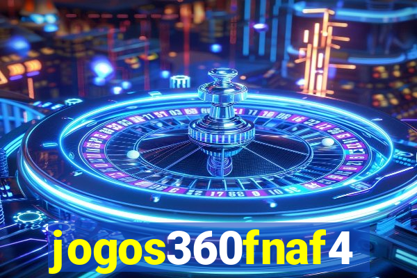 jogos360fnaf4