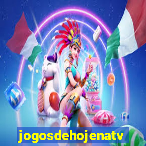 jogosdehojenatv