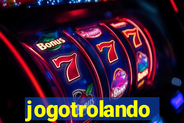 jogotrolando