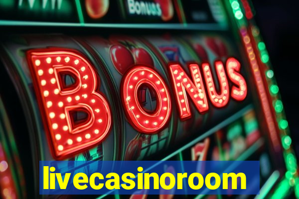 livecasinoroom