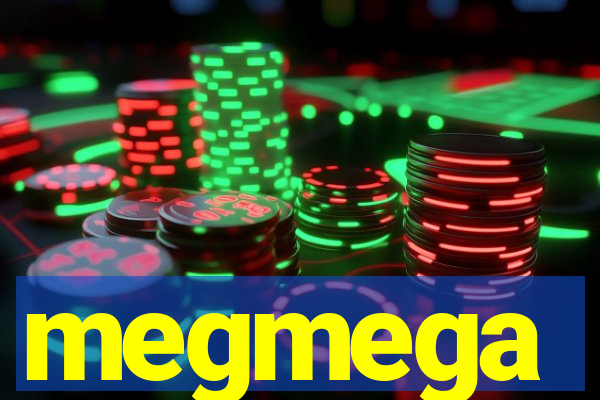 megmega