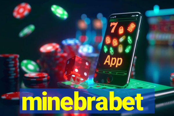 minebrabet