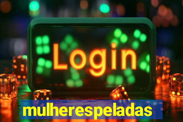 mulherespeladas