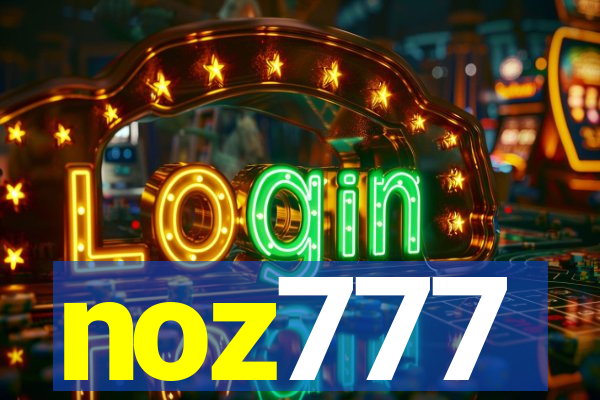 noz777