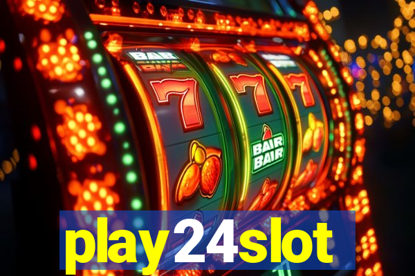 play24slot