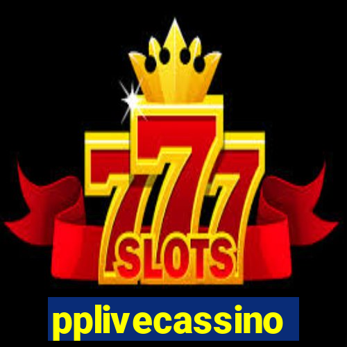 pplivecassino