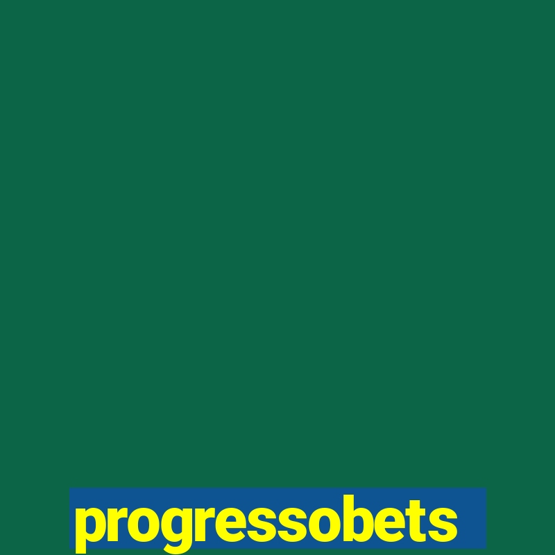 progressobets