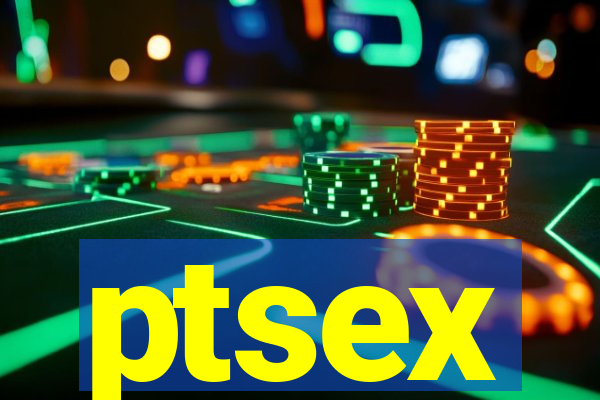 ptsex