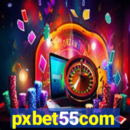 pxbet55com