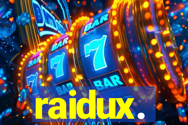 raidux.