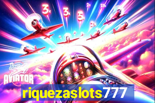 riquezaslots777