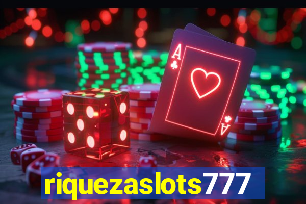 riquezaslots777