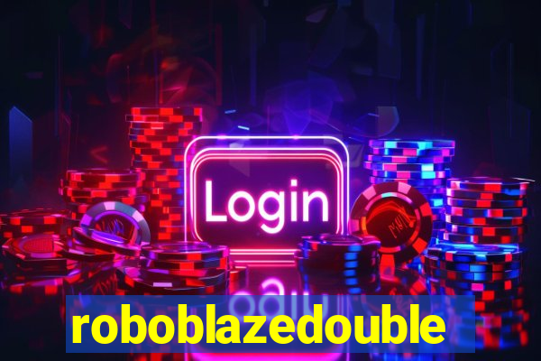 roboblazedouble