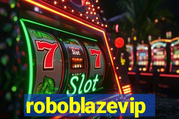 roboblazevip