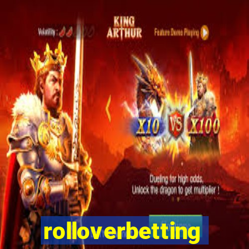 rolloverbetting