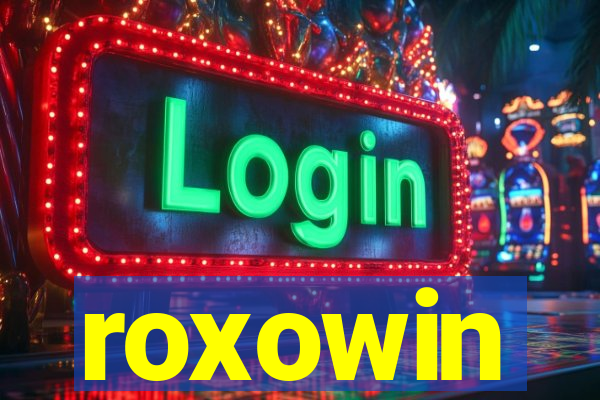 roxowin