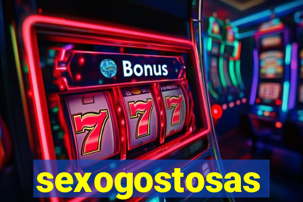 sexogostosas