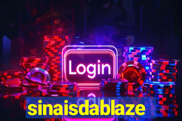 sinaisdablaze