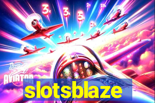 slotsblaze