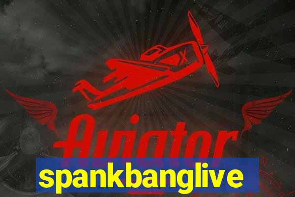 spankbanglive