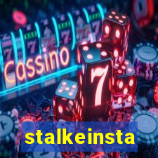 stalkeinsta