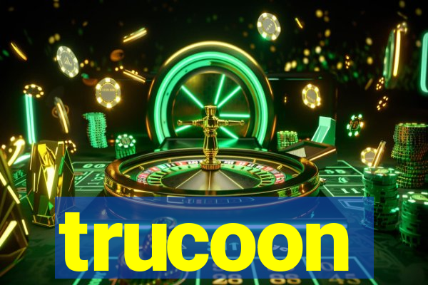 trucoon