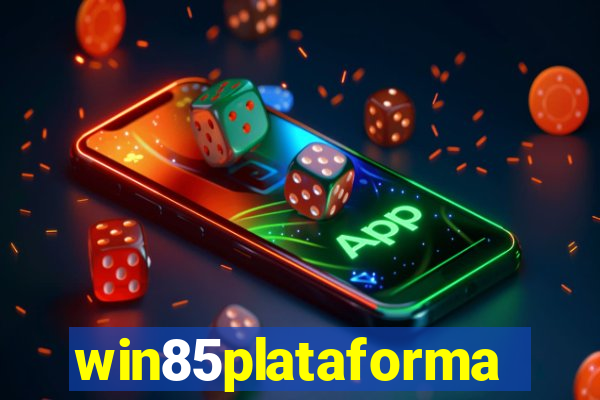 win85plataforma