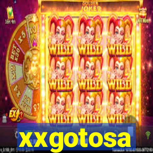 xxgotosa