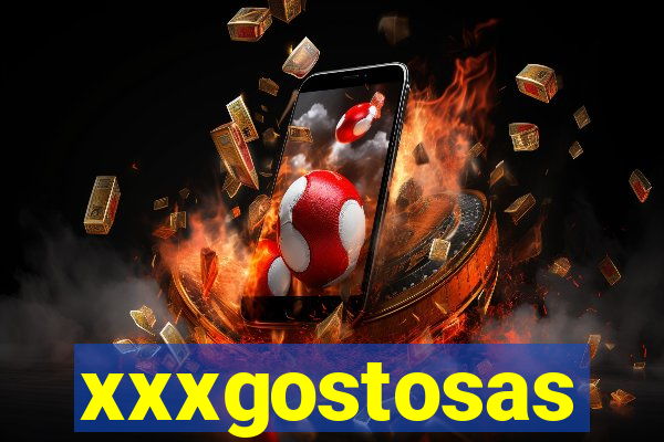 xxxgostosas