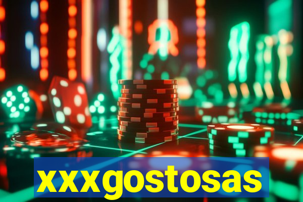 xxxgostosas